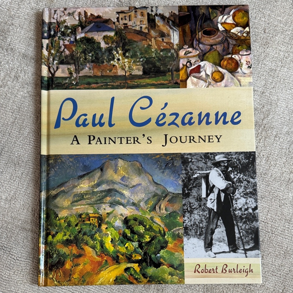 Paul Cézanne: A Painter's Journey Book